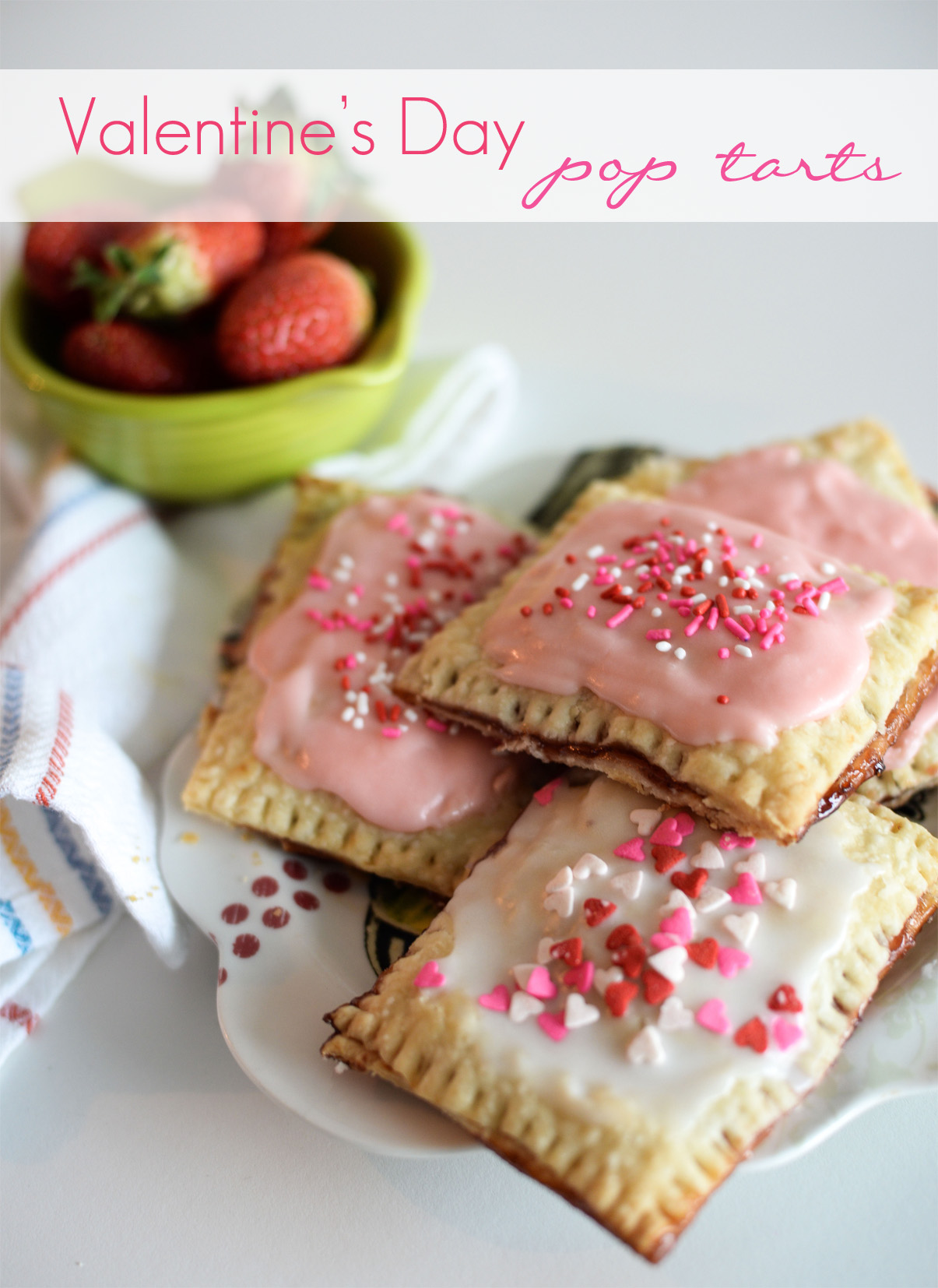 Home made pop tarts with a Valentine's Day twist